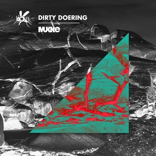 Dirty Doering - MUKKE036 [MUKKE036]